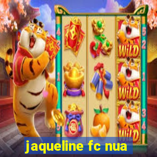 jaqueline fc nua